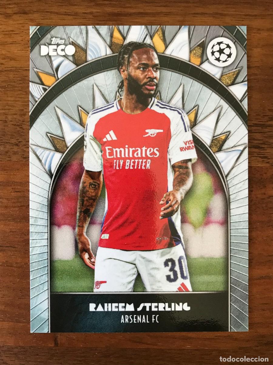 Cromos de f&uacute;tbol: RAHEEM STERLING - ARSENAL - TOPPS DECO UEFA CLUB COMPETITIONS 2024 2025