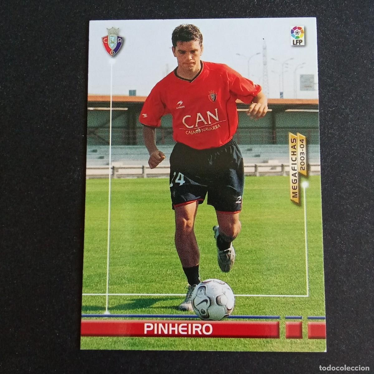 Cromos de f&uacute;tbol: 230 BIS PINHEIRO OSASUNA LIGA 2003 2004 03 04 MEGAFICHAS PANINI