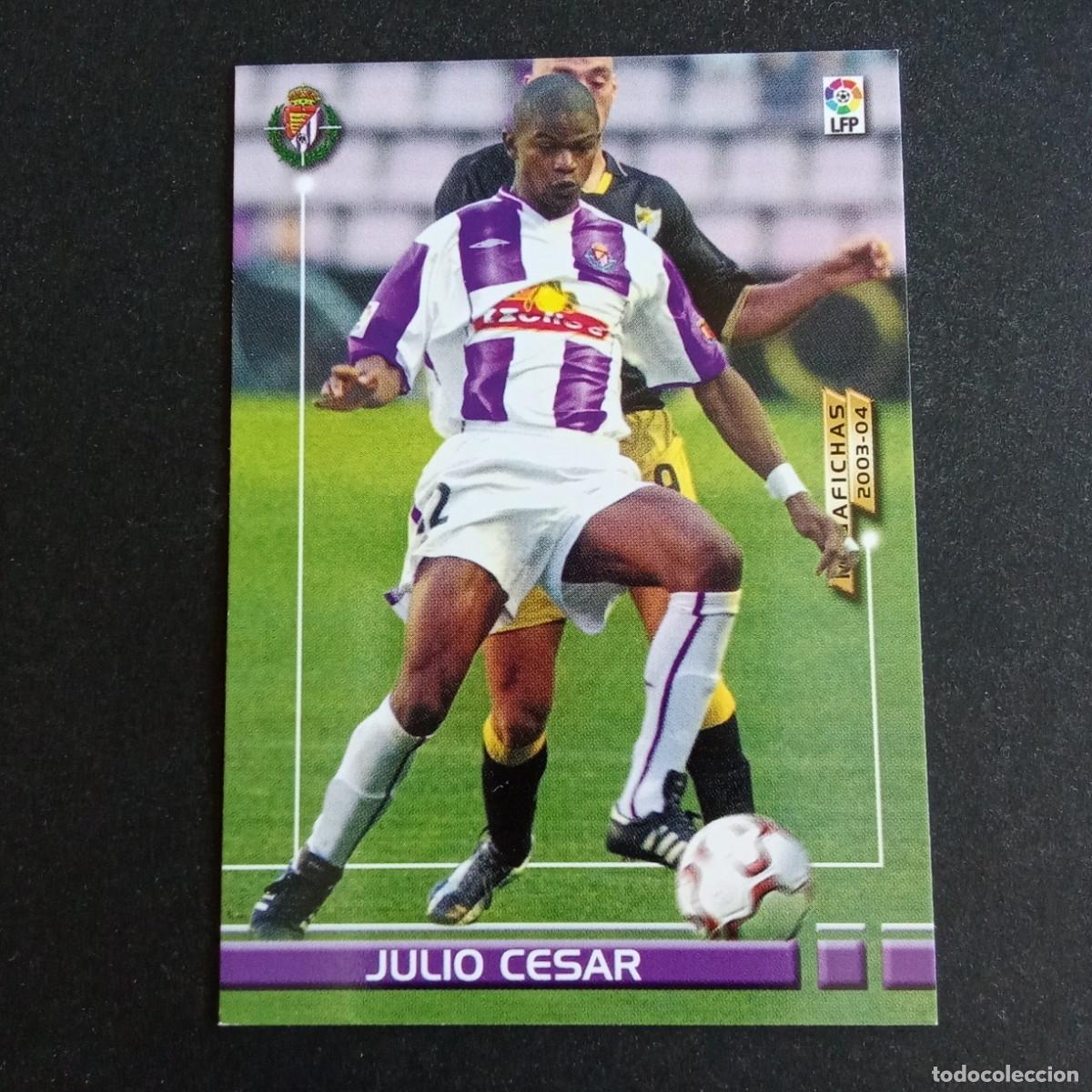 Cromos de f&uacute;tbol: 311 BIS JULIO CESAR VALLADOLID LIGA 2003 2004 03 04 MEGAFICHAS PANINI
