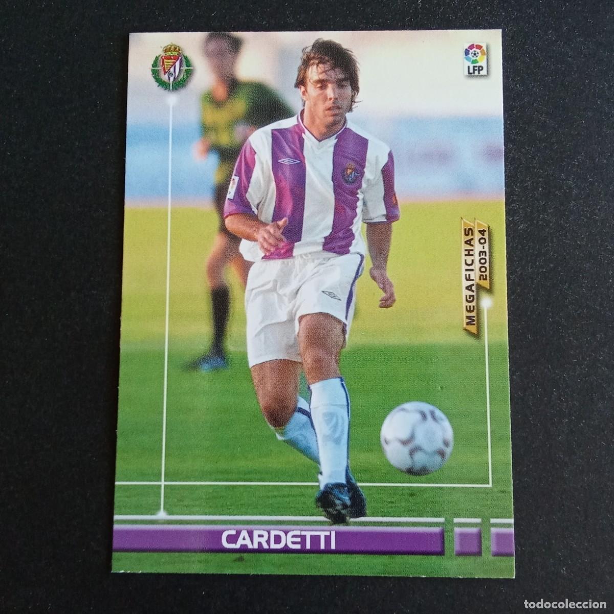 Cromos de f&uacute;tbol: 324 BIS CARDETTI VALLADOLID LIGA 2003 2004 03 04 MEGAFICHAS PANINI