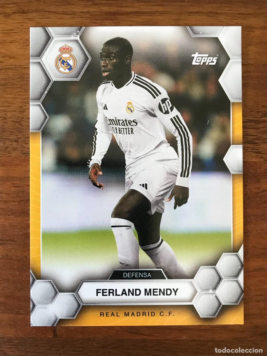 Cromos de f&uacute;tbol: FERLAND MENDY - TOPPS REAL MADRID FAN SET 2024 2025 24 25