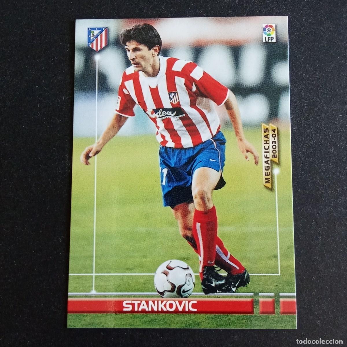 Cromos de f&uacute;tbol: STANKOVIC ATLETICO MADRID LIGA 2003 2004 03 04 MEGAFICHAS PANINI - ERROR IMPRENTA VER FOTOS