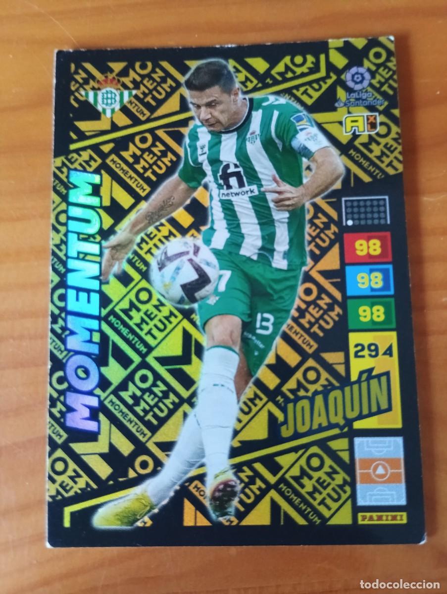 Cromos de Futebol: JOAQUIN BETIS MOMENTUM ADRENALYN XL LIGA 2022 2023 22 23 PANINI
