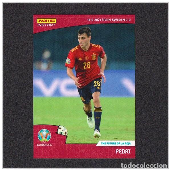 Cromos de f&uacute;tbol: UEFA EURO EURO2020 EUROCOPA 2020 PANINI INSTANT PEDRI 11 ESPA&Ntilde;A SPAIN ROOKIE CARD 2021 DEBUT