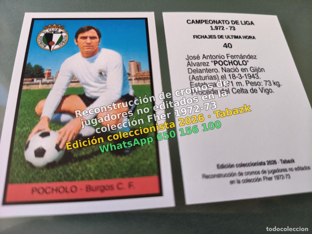 Cromos de f&uacute;tbol: CROMO 040 - POCHOLO - Burgos C. F. FICHAJES DE ULTIMA HORA - FHER 1972-1973 DISGRA 72 73