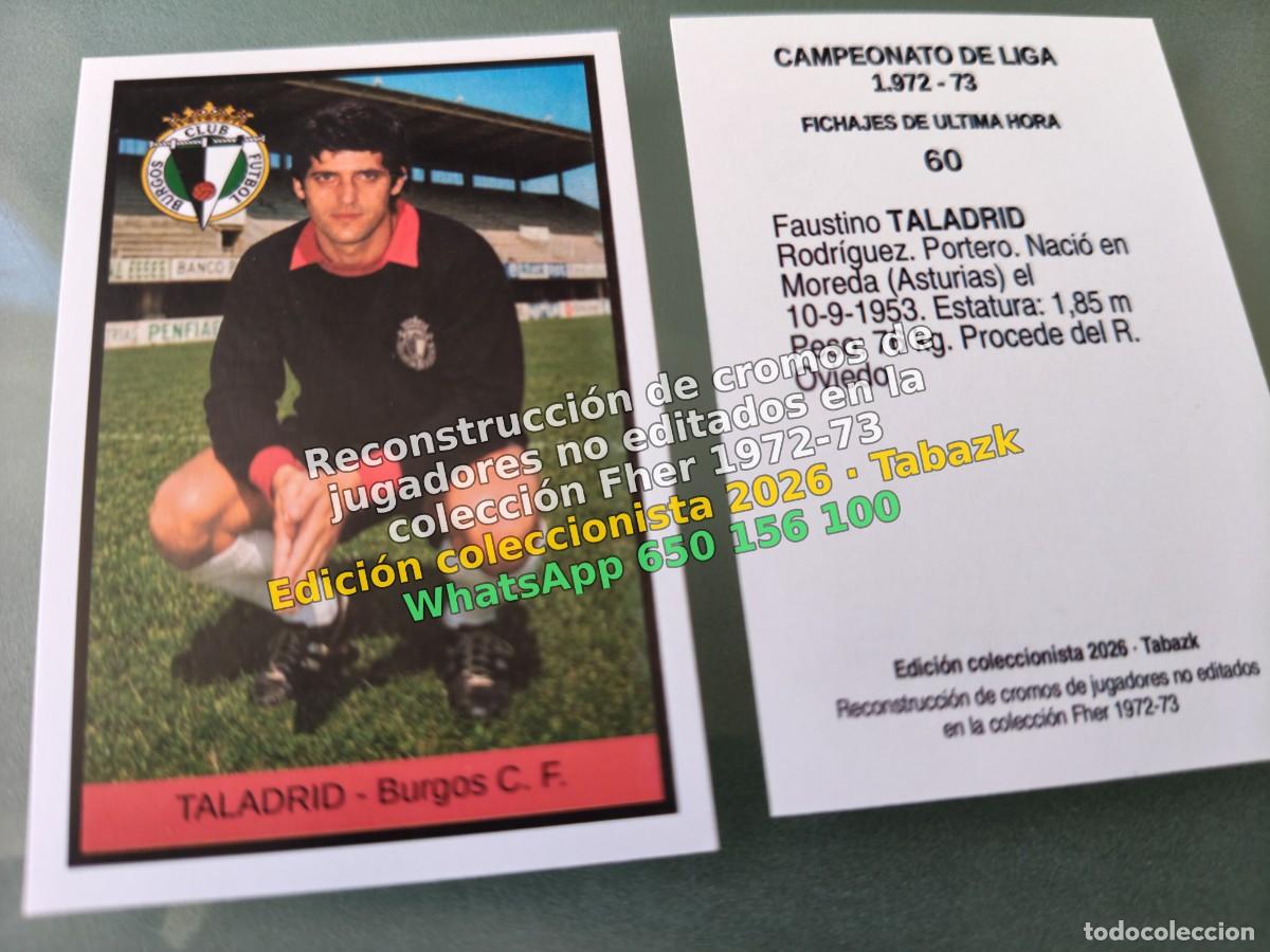 Cromos de f&uacute;tbol: CROMO 060 - TALADRID - Burgos C. F. FICHAJES DE ULTIMA HORA - FHER 1972-1973 DISGRA 72 73