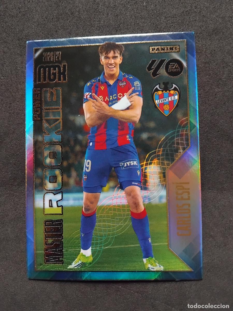 Cromos de f&uacute;tbol: CARLOS ESP&Iacute; MASTER ROOKIE POWER LEVANTE 408P LALIGA PANINI MGK MEGACRACKS 2026-27 2026 2027 MEGA