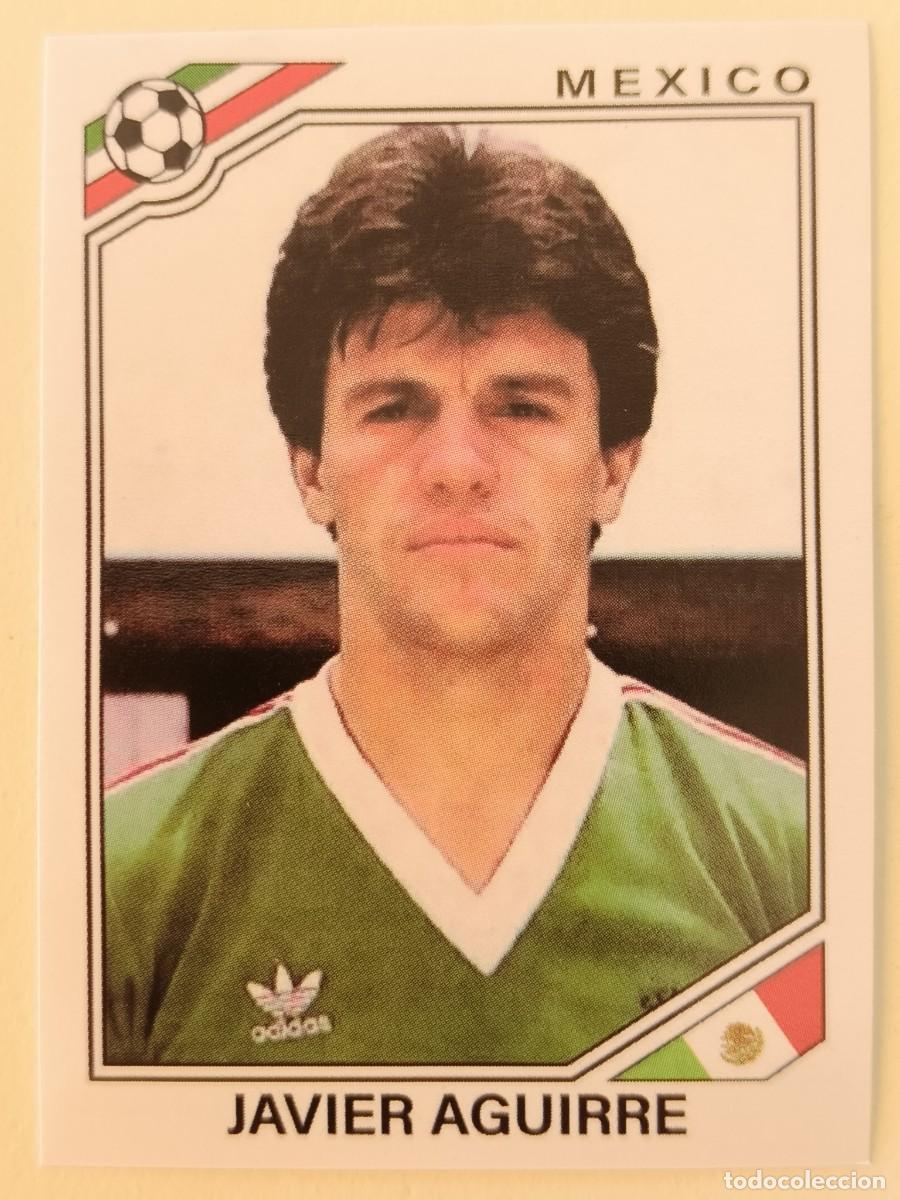 Cromos de f&uacute;tbol: #122 JAVIER AGUIRRE (MEXICO) MUNDIAL MEXICO 86 PANINI