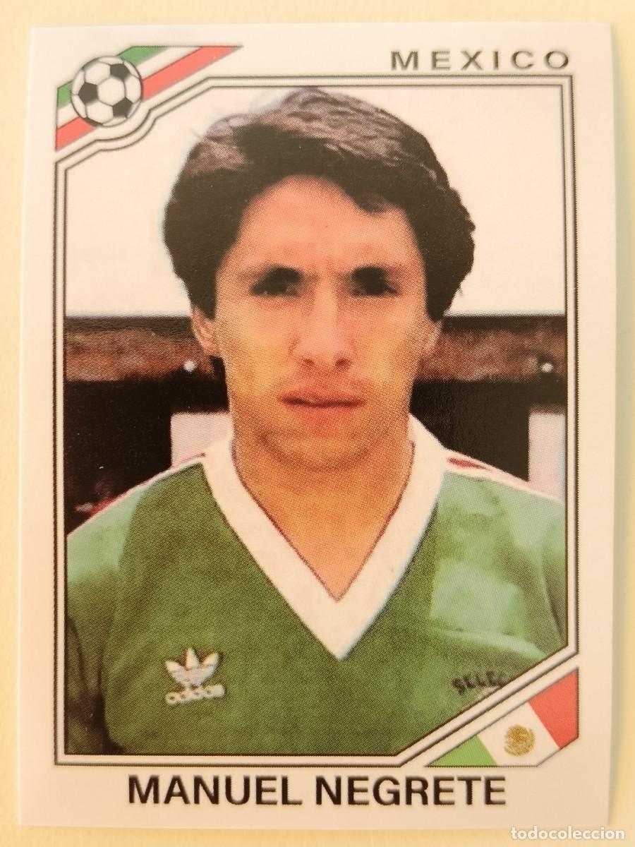 Cromos de f&uacute;tbol: #123 MANUEL NEGRETE (MEXICO) MUNDIAL MEXICO 86 PANINI