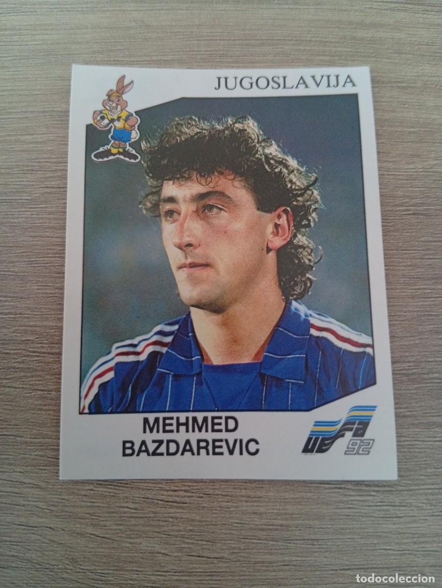 Cromos de f&uacute;tbol: MEHMED BAZDAREVIC 81 JUGOSLAVIA PANINI EUROCOPA EURO 1992 92 NUNCA PEGADO SIN PEGAR