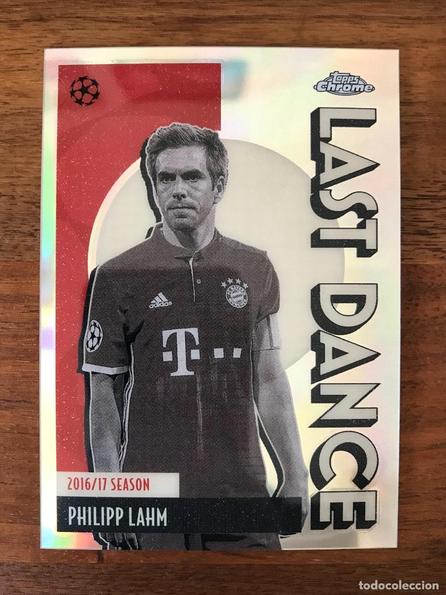 Cromos de f&uacute;tbol: PHILIPP LAHM - BAYERN MUNICH - LAST DANCE - TOPPS CHROME UEFA CLUB COMPETITIONS 2025 2026 25 26