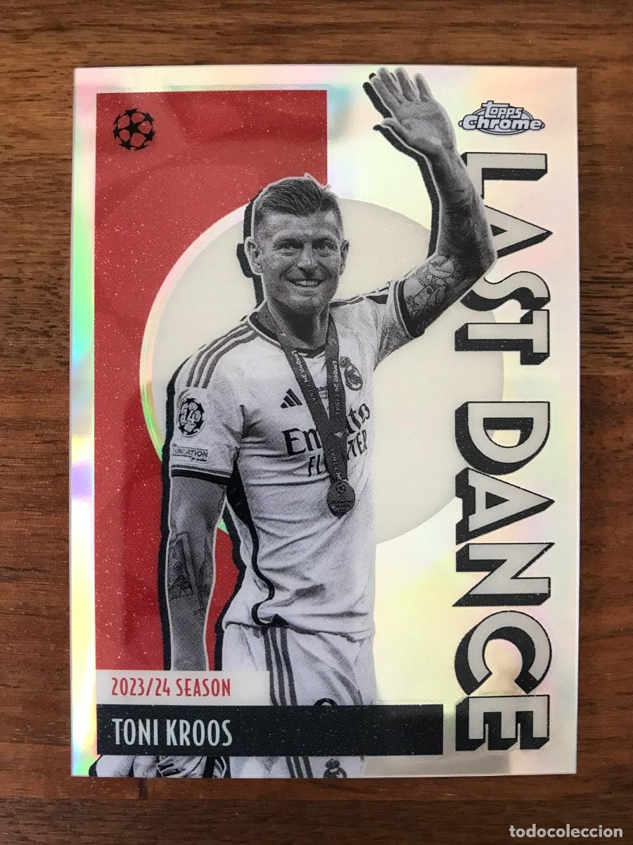 Cromos de f&uacute;tbol: TONI KROOS - REAL MADRID - LAST DANCE - TOPPS CHROME UEFA CLUB COMPETITIONS 2025 2026 25 26