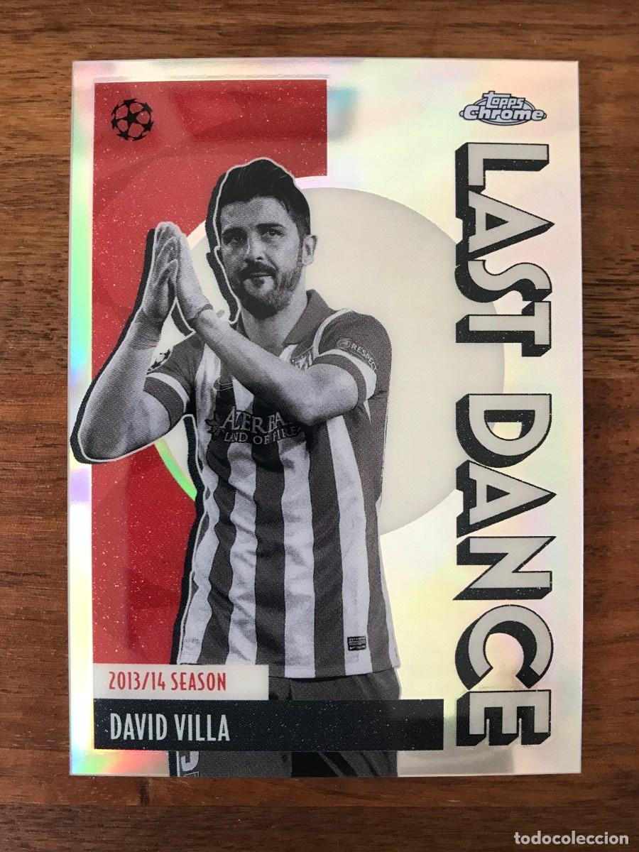 Cromos de f&uacute;tbol: DAVID VILLA - ATLETICO MADRID - LAST DANCE - TOPPS CHROME UEFA CLUB COMPETITIONS 2025 2026 25 26