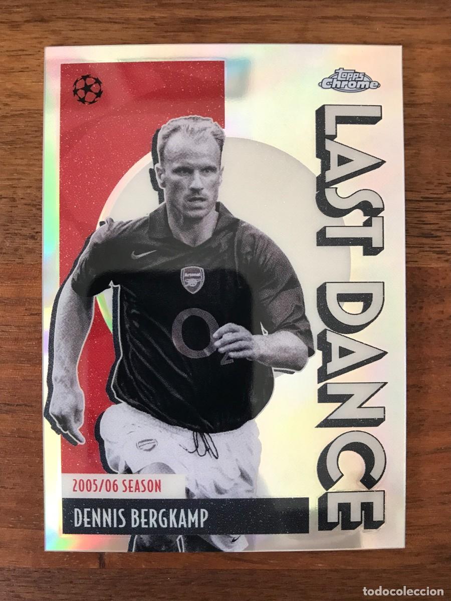 Cromos de f&uacute;tbol: DENNIS BERGKAMP - ARSENAL - LAST DANCE - TOPPS CHROME UEFA CLUB COMPETITIONS 2025 2026 25 26