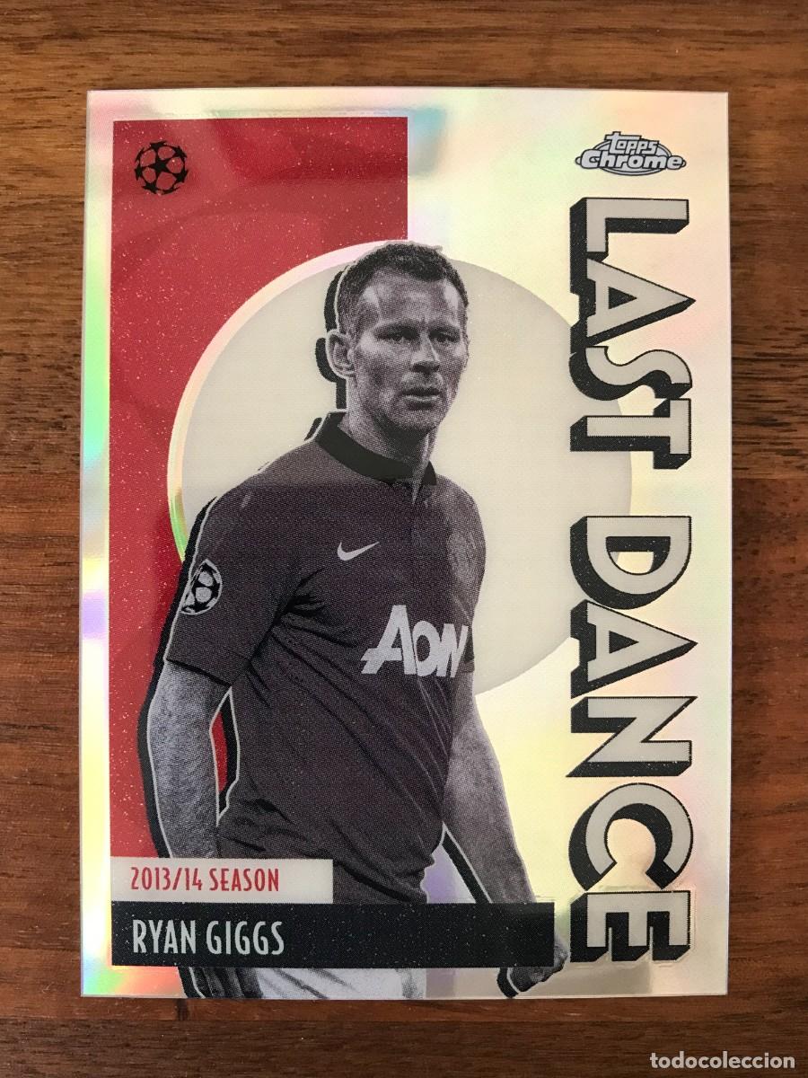 Cromos de f&uacute;tbol: RYAN GIGGS - MANCHESTER UNITED - LAST DANCE - TOPPS CHROME UEFA CLUB COMPETITIONS 2025 2026 25 26