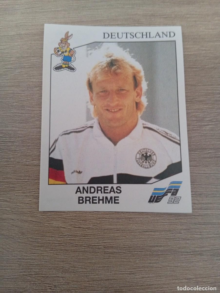 Cromos de f&uacute;tbol: ANDREAS BREHME 201 ALEMANIA PANINI EUROCOPA EURO 1992 92 NUNCA PEGADO SIN PEGAR