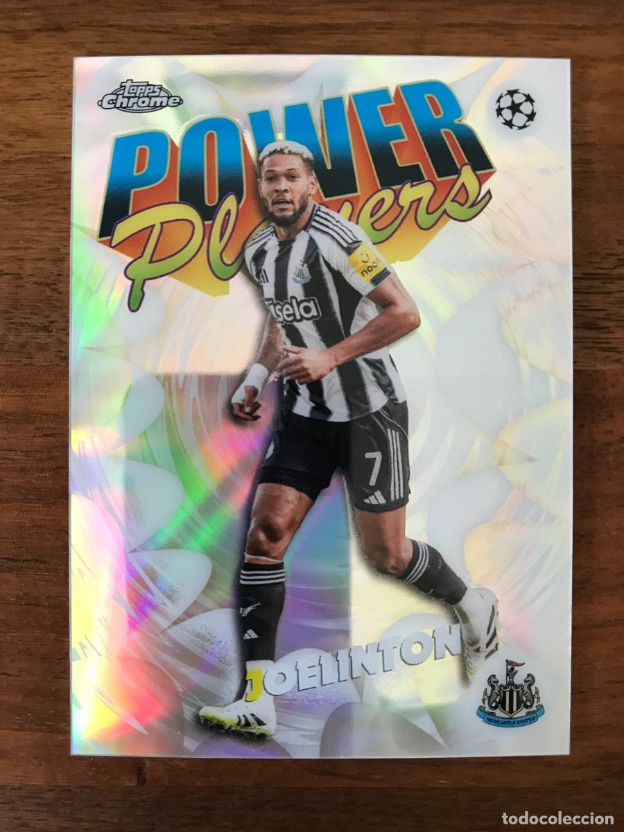 Fu&szlig;ball-Sticker: JOELINTON - NEWCASTLE UNITED - POWER PLAYERS - TOPPS CHROME UEFA CLUB COMPETITIONS 2025 2026