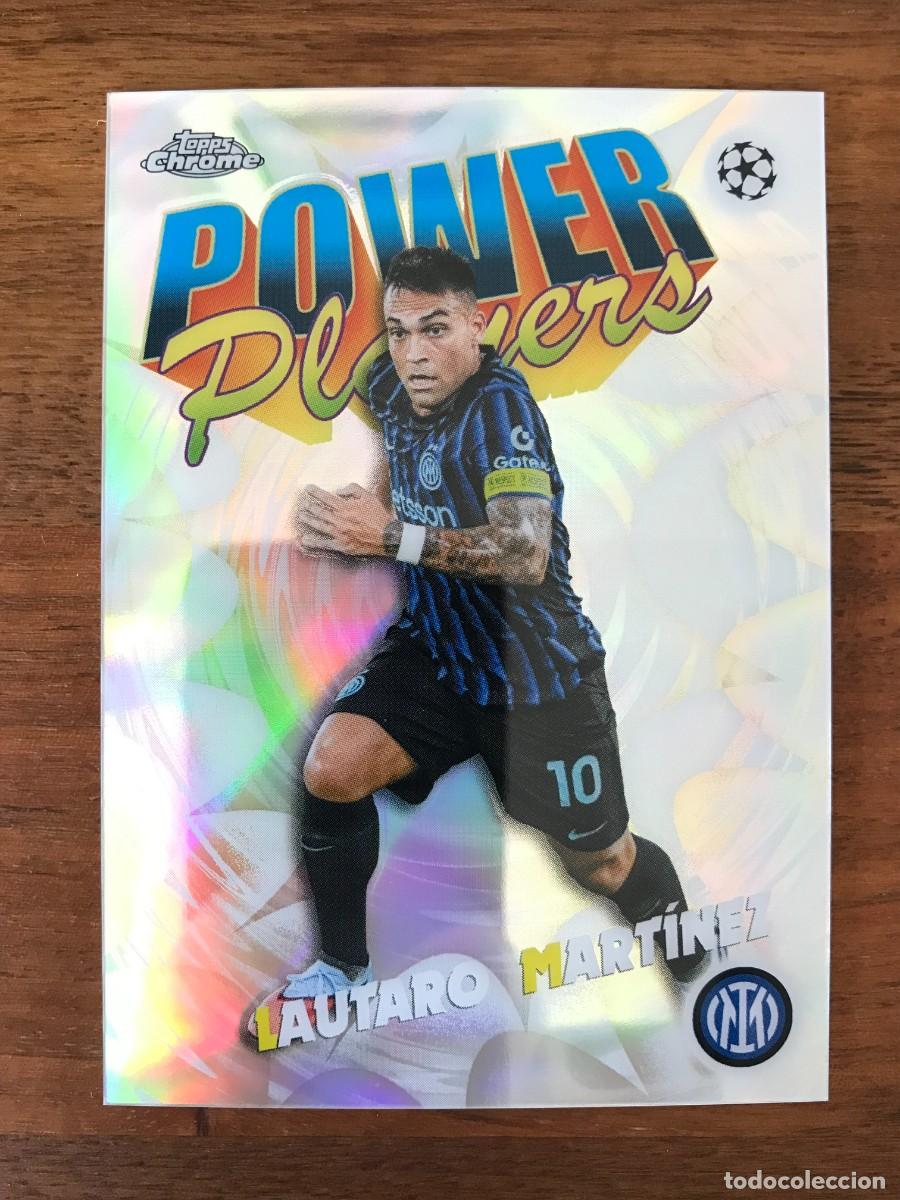 Cromos de f&uacute;tbol: LAUTARO MARTINEZ - INTER MILAN - POWER PLAYERS - TOPPS CHROME UEFA CLUB COMPETITIONS 2025 2026