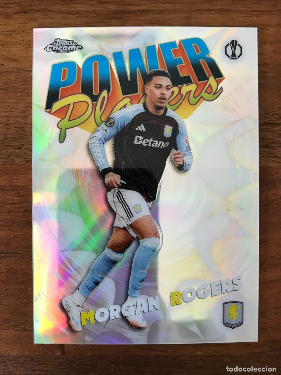 Cromos de f&uacute;tbol: MORGAN ROGERS - ASTON VILLA - POWER PLAYERS - TOPPS CHROME UEFA CLUB COMPETITIONS 2025 2026