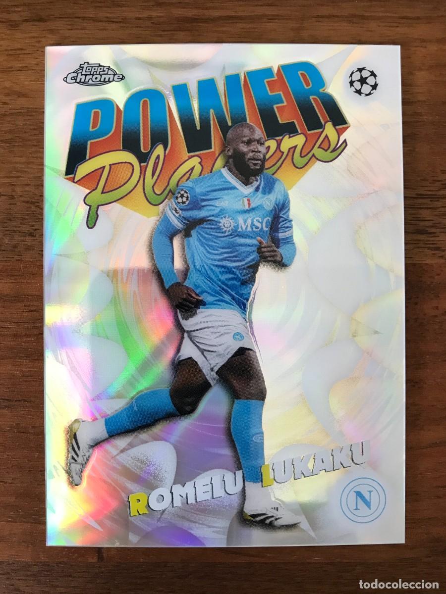 Cromos de f&uacute;tbol: ROMELU LUKAKU - NAPOLES - POWER PLAYERS - TOPPS CHROME UEFA CLUB COMPETITIONS 2025 2026