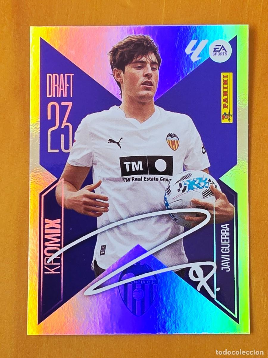 Cromos de f&uacute;tbol: K12 Javi Guerra, Valencia CF, Kromix Draft 23 aut&oacute;grafo, Panini Ediciones Liga Este 2026 2027 26 27