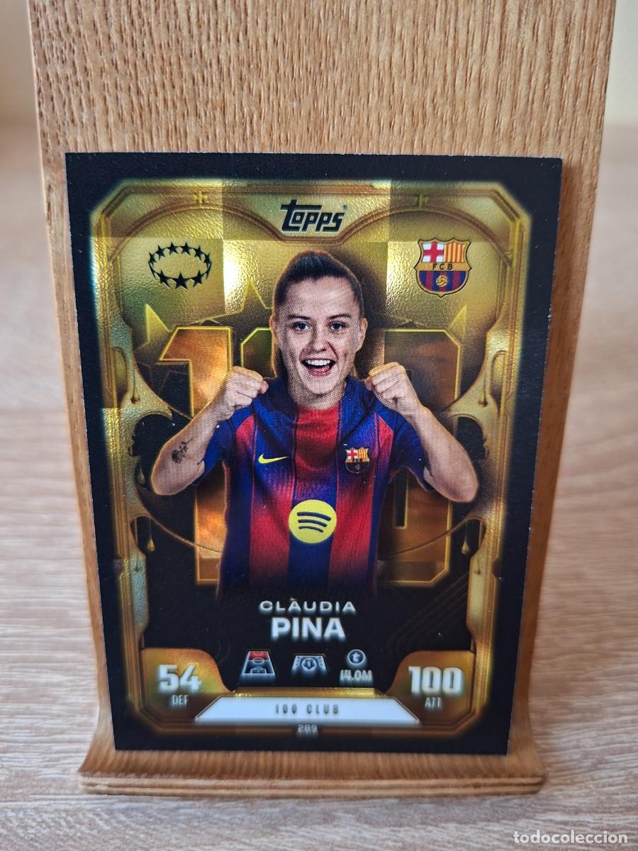 Cromos de f&uacute;tbol: Claudia Pina #289 Barcelona Topps Match Attax Champions League 2025 2026 Extra 100 Club