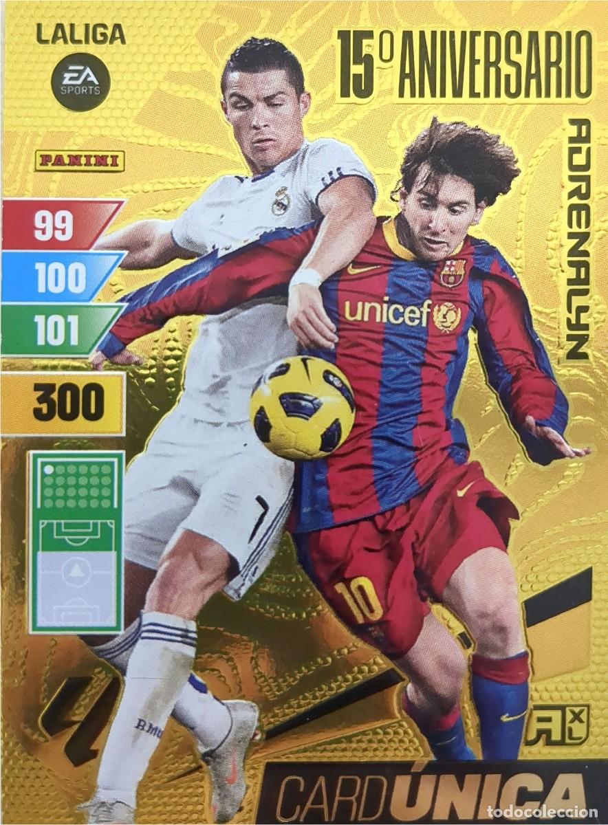 Cromos de f&uacute;tbol: Card &Uacute;nica 15&deg; aniversario, Cristiano Ronaldo, Messi, Panini Adrenalyn XL 2023 2024 23 24