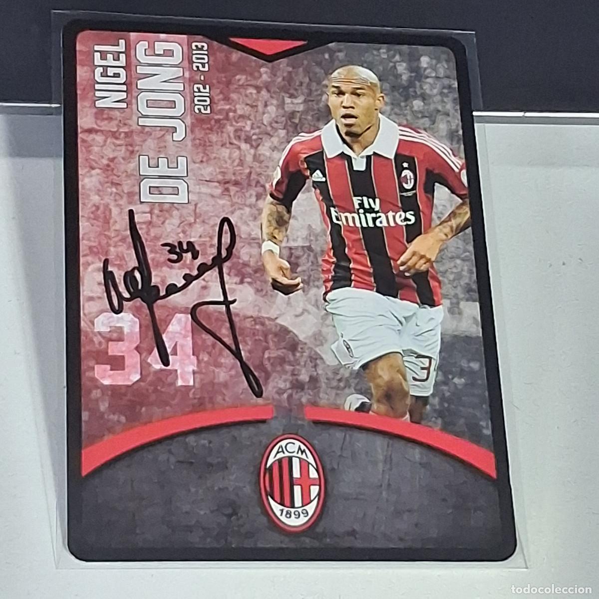 Figurine di Calcio: D4 34 NIGEL DE JONG SIGNED FIRMA AC MILAN 2012-2013 12 13 TOUCH PLAYERS CARDS PREZIOSI CARTAMUNDI