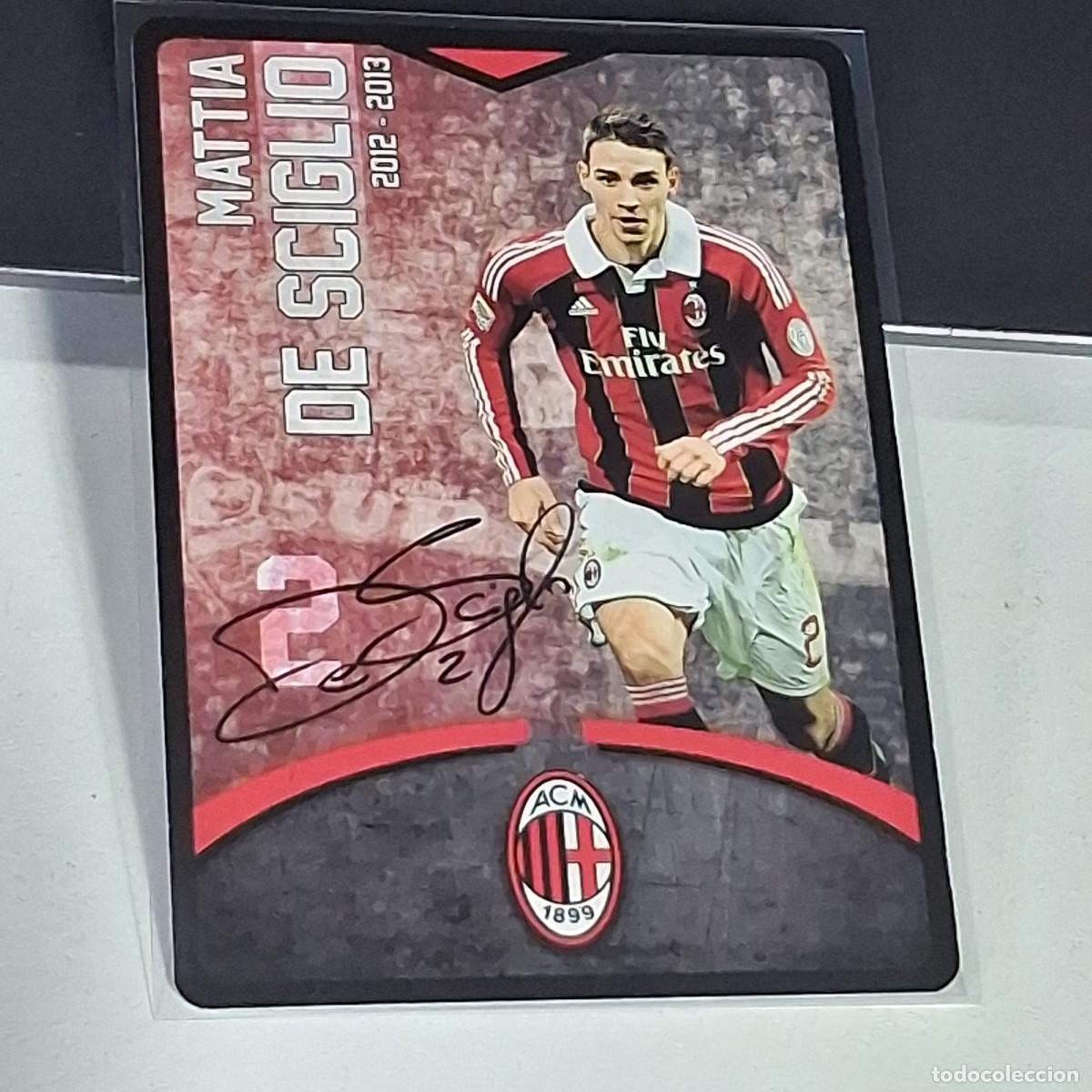 Cromos de f&uacute;tbol: D4 2 MATTIA DE SCIGLIO SIGNED FIRMA AC MILAN 2012-2013 12 13 TOUCH PLAYERS CARDS PREZIOSI CARTAMUNDI
