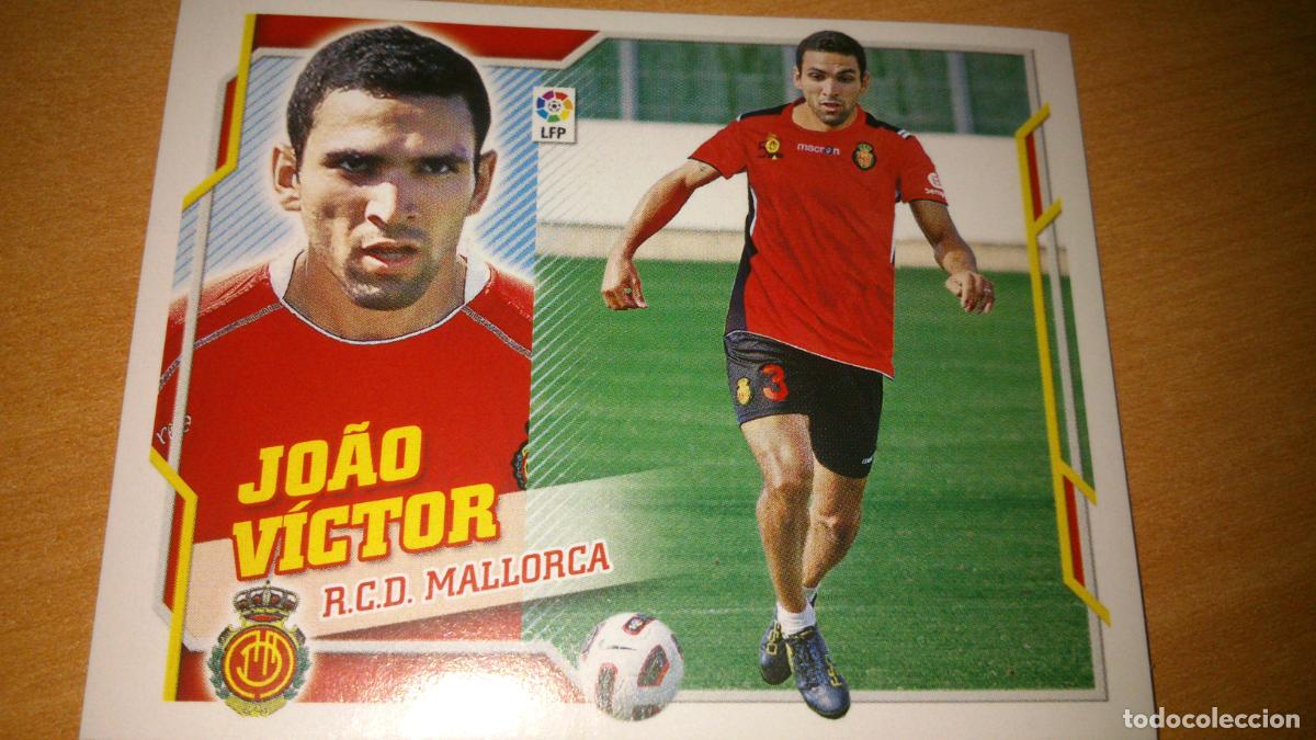 Cromos de f&uacute;tbol: EDICIONES ESTE 2010 2011 10 11 COLOCA N&ordm; 11 B 11B JOAO VICTOR MALLORCA NUEVO NUNCA PEGADO