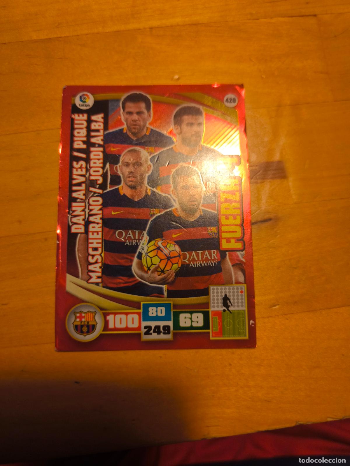 Cromos de f&uacute;tbol: Dani Alves/Piqu&eacute;/Mascherano/Jordi Alba Fuerza 4 Adrenalyn XL 2015-16
