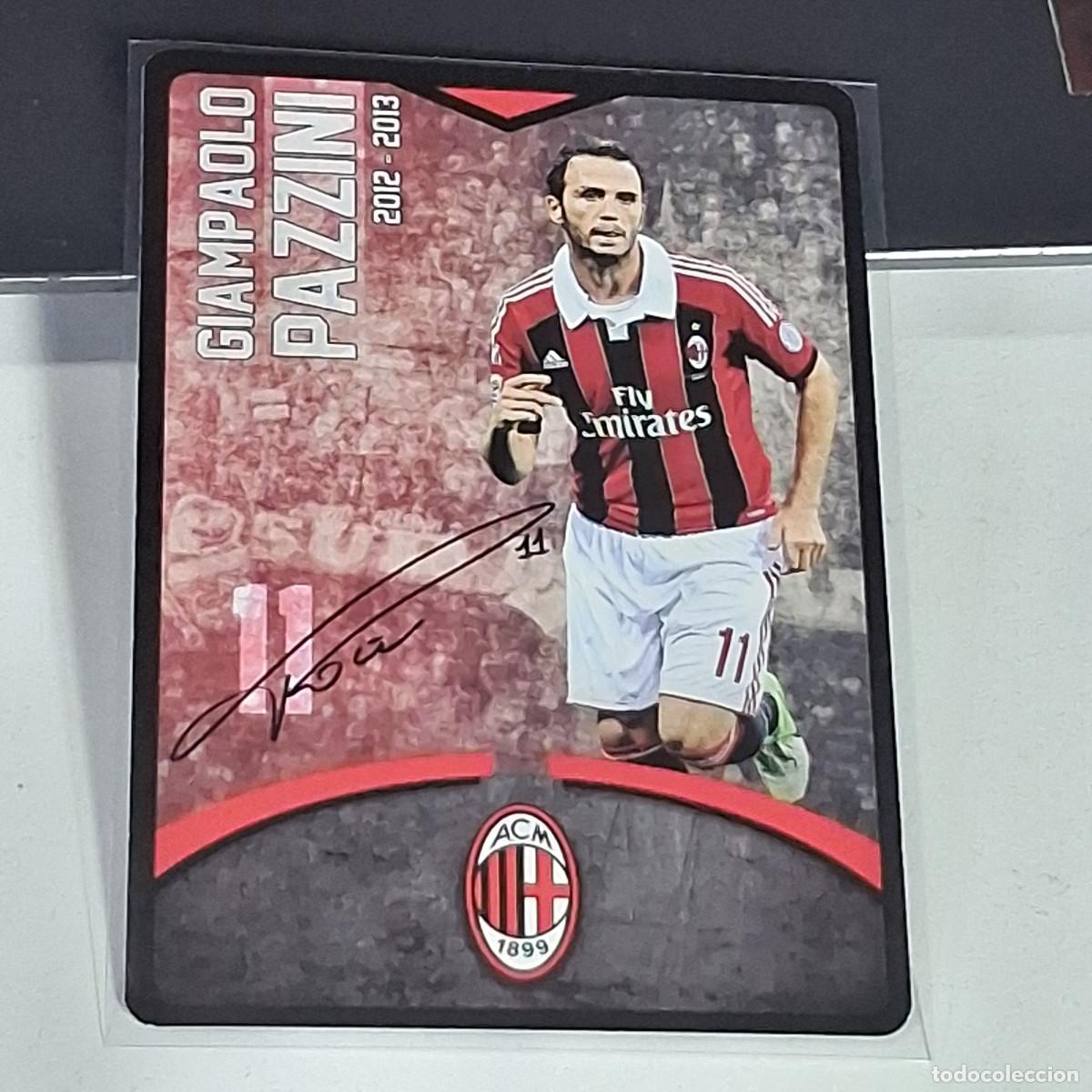 Cromos de Futebol: D4 11 GIAMPAOLO PAZZINI SIGNED FIRMA MILAN 2012-2013 12 13 TOUCH PLAYERS CARDS PREZIOSI CARTAMUNDI