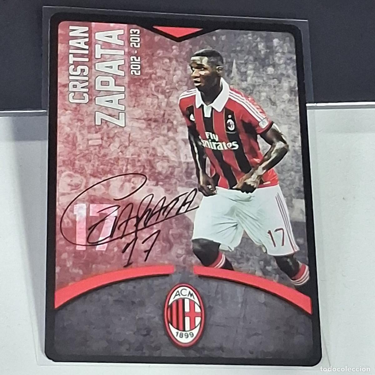 Football Stickers: D4 17 CRISTIAN ZAPATA SIGNED FIRMA AC MILAN 2012-2013 12 13 TOUCH PLAYERS CARDS PREZIOSI CARTAMUNDI