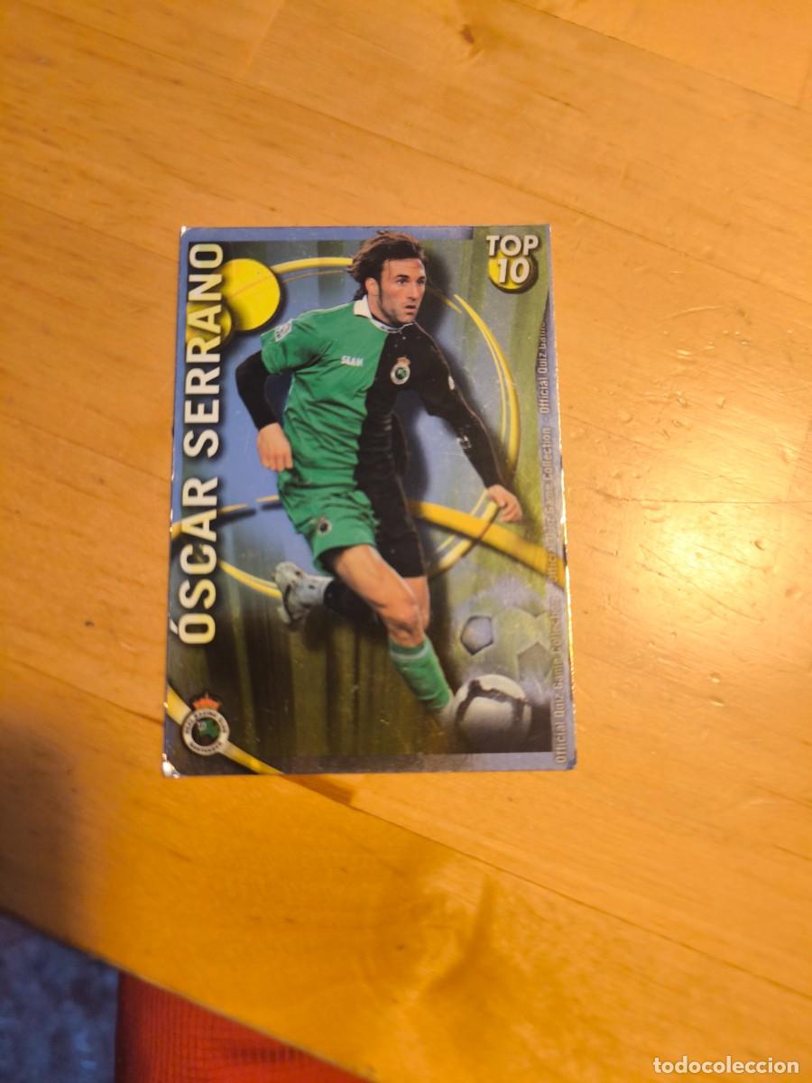 Cromos de f&uacute;tbol: &Oacute;scar Serrano Top 10 Liga 2010-11