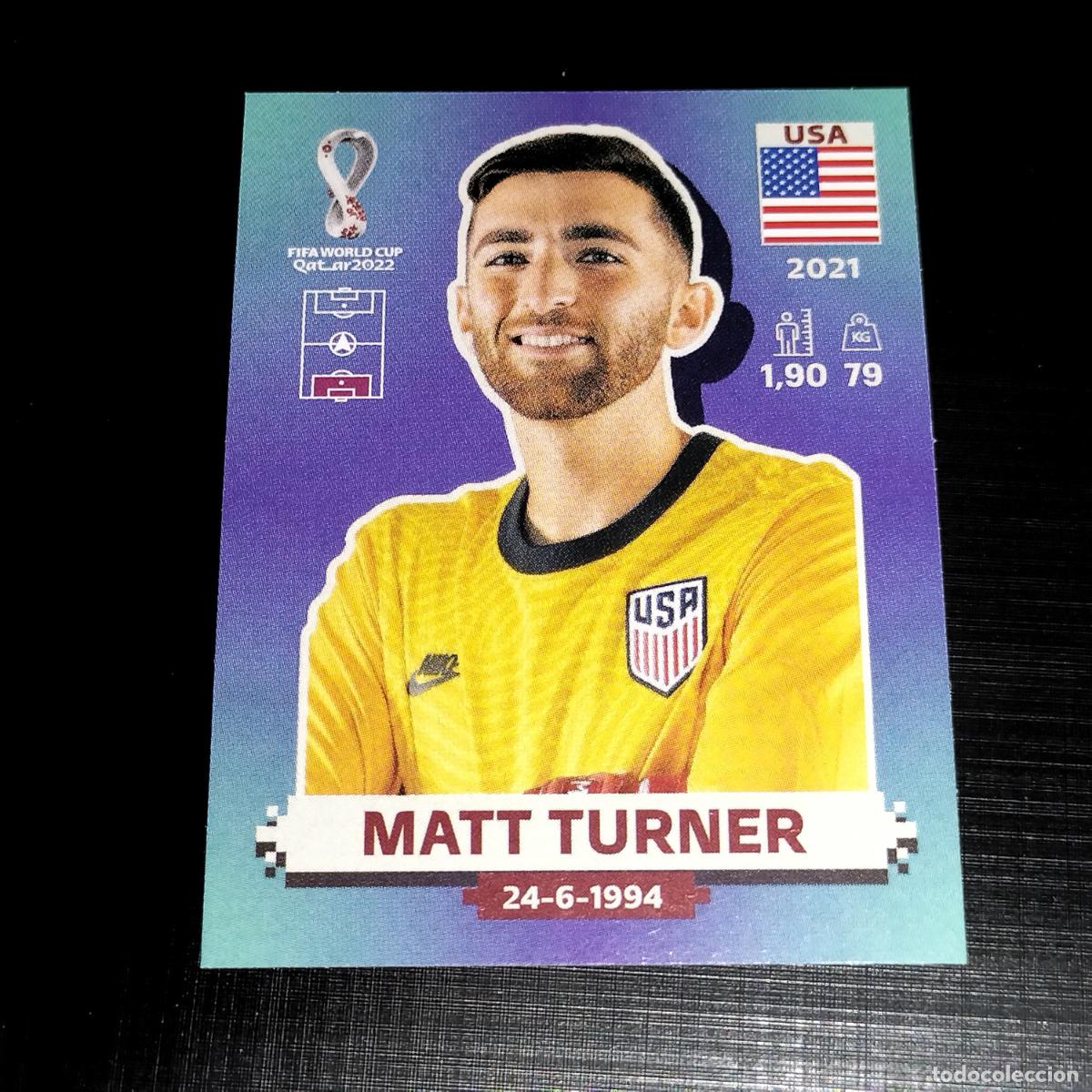 Cromos de f&uacute;tbol: USA 3 MATT TURNER ESTADOS UNIDOS CROMOS STICKER MUNDIAL QTAR 22 2022 FIFA WORLD CUP PANINI