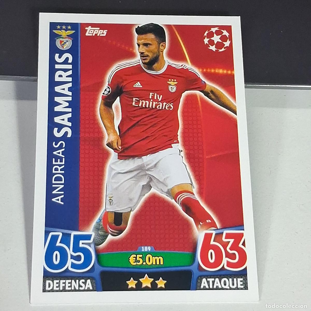 Cromos de f&uacute;tbol: D6 189 ANDREAS SAMARIS BENFICA SLB CROMOS CARDS UEFA CHAMPIONS LEAGUE TOPPS ATTAX 15 16 2015 2016