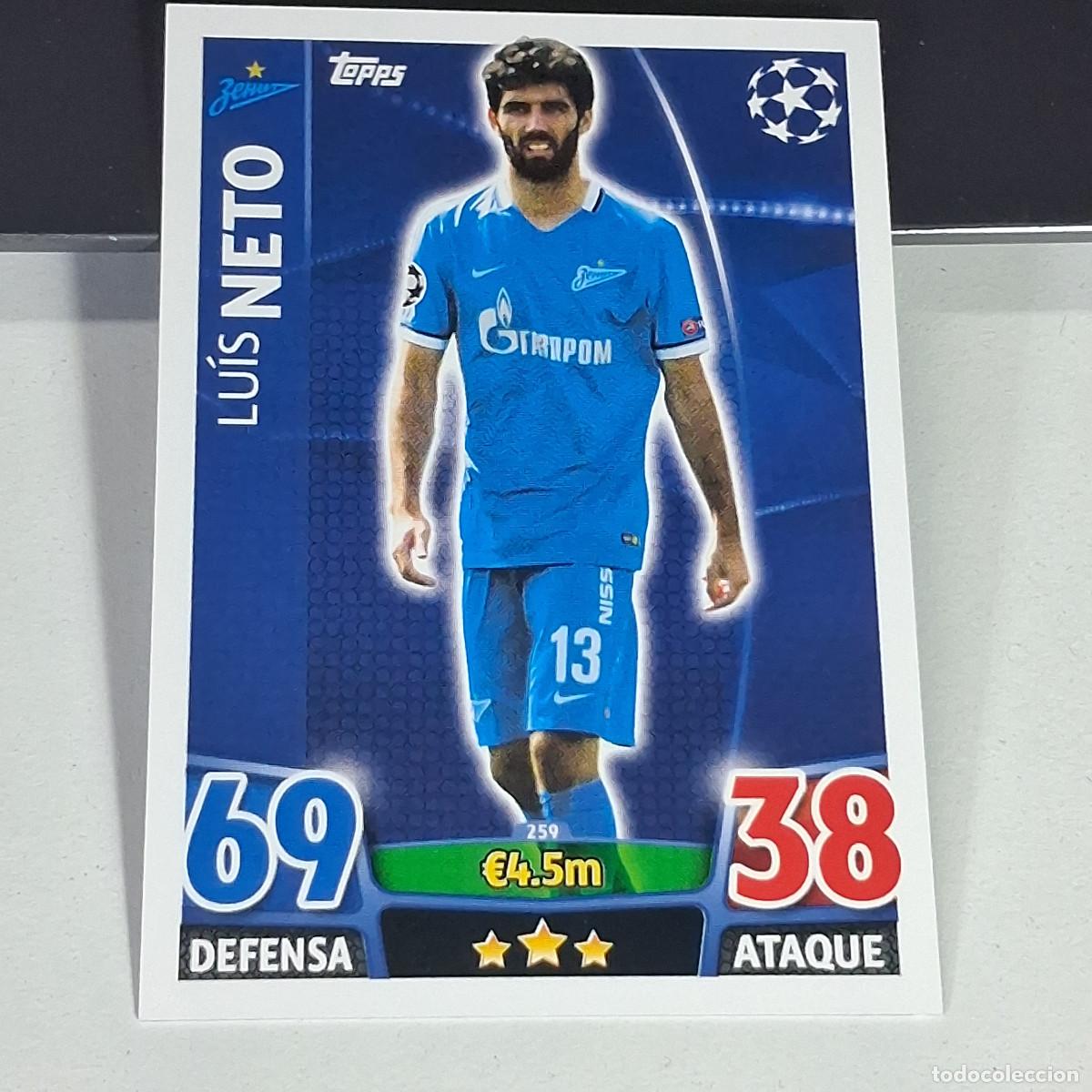 Cromos de f&uacute;tbol: D6 259 LUIS NETO ZENIT CROMOS CARDS UEFA CHAMPIONS LEAGUE TOPPS ATTAX 15 16 2015 2016