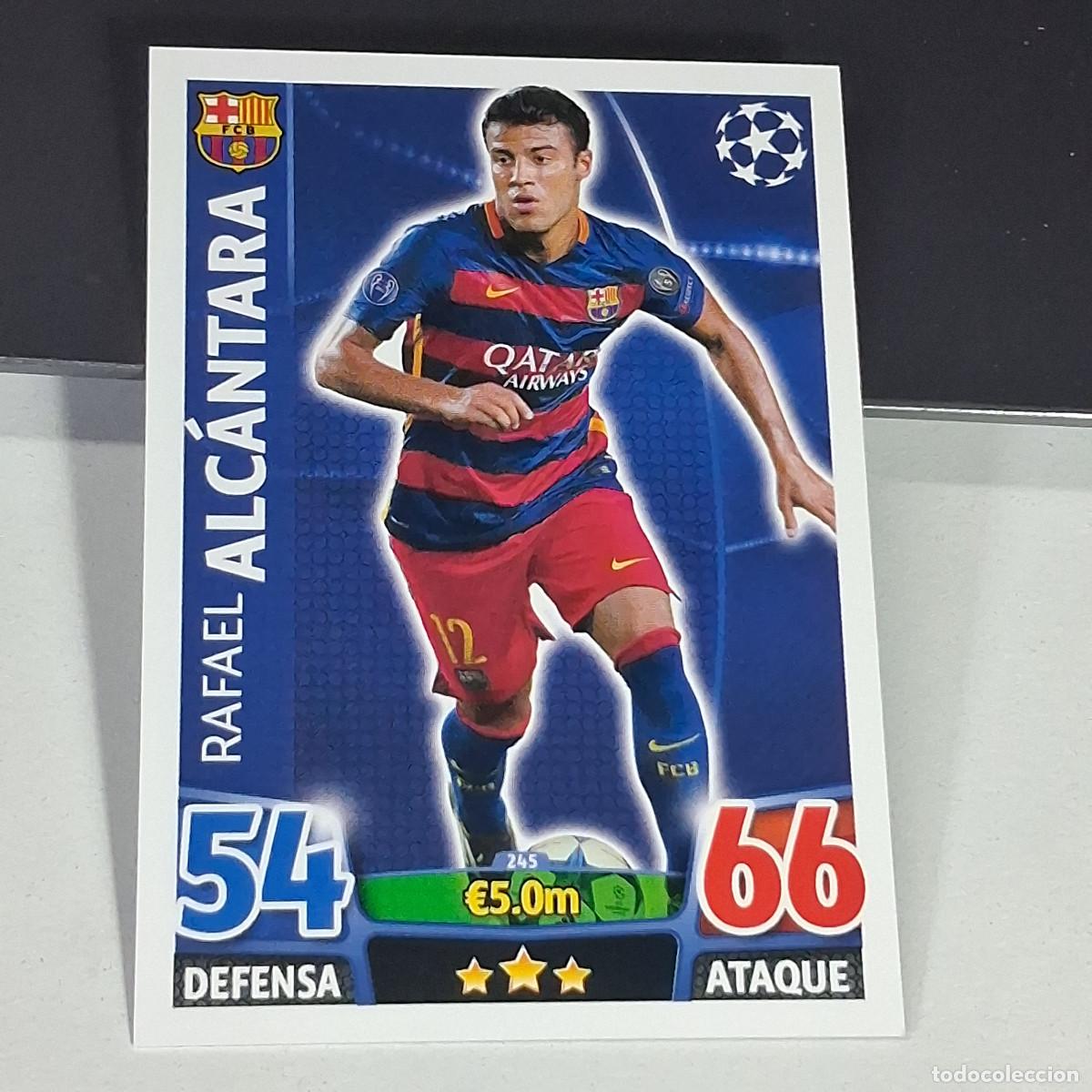 Cromos de f&uacute;tbol: D6 245 RAFAEL ALCANTARA BARCELONA BAR&Ccedil;A CARDS UEFA CHAMPIONS LEAGUE TOPPS ATTAX 15 16 2015 2016