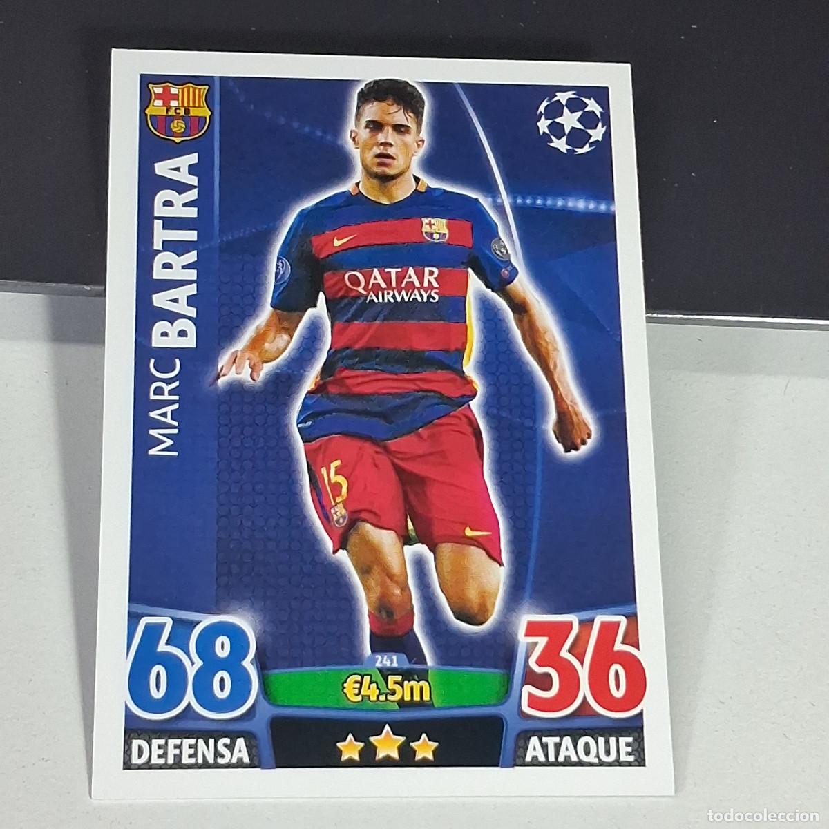 Cromos de f&uacute;tbol: D6 241 MARC BARTRA BARCELONA BAR&Ccedil;A CARDS UEFA CHAMPIONS LEAGUE TOPPS ATTAX 15 16 2015 2016