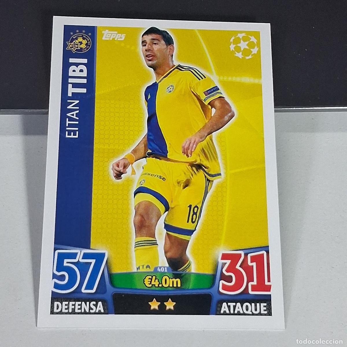Cromos de f&uacute;tbol: D6 401 TIBI MACCABI TEL-AVIV CARDS UEFA CHAMPIONS LEAGUE TOPPS ATTAX 15 16 2015 2016