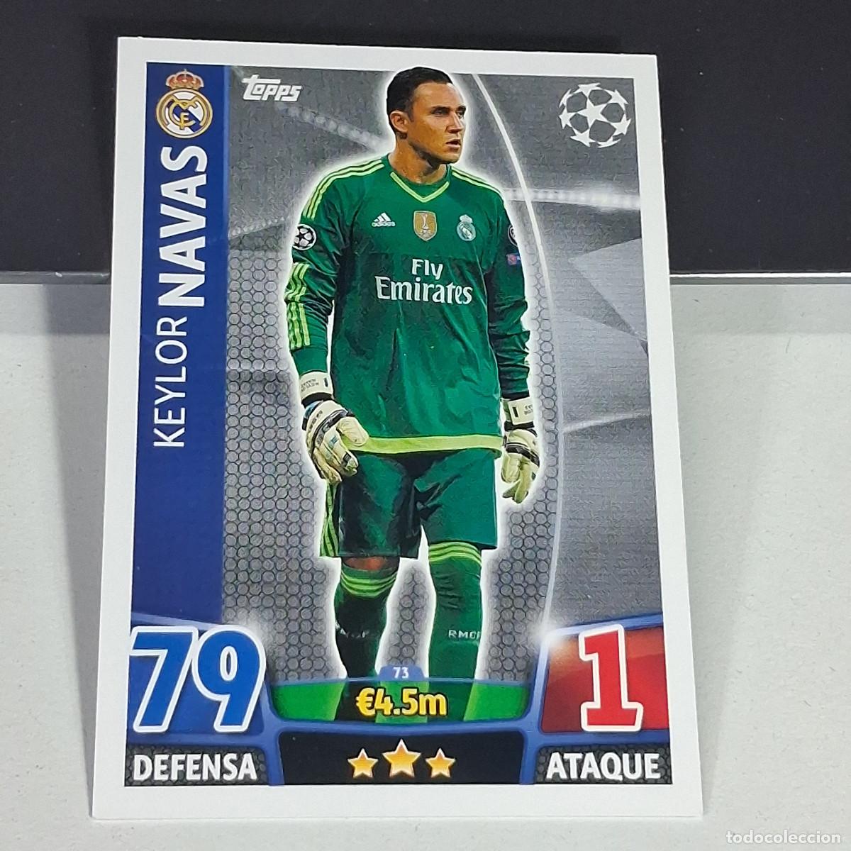 Cromos de f&uacute;tbol: D6 73 KEYLOR NAVAS REAL MADRID CARDS UEFA CHAMPIONS LEAGUE TOPPS ATTAX 15 16 2015 2016