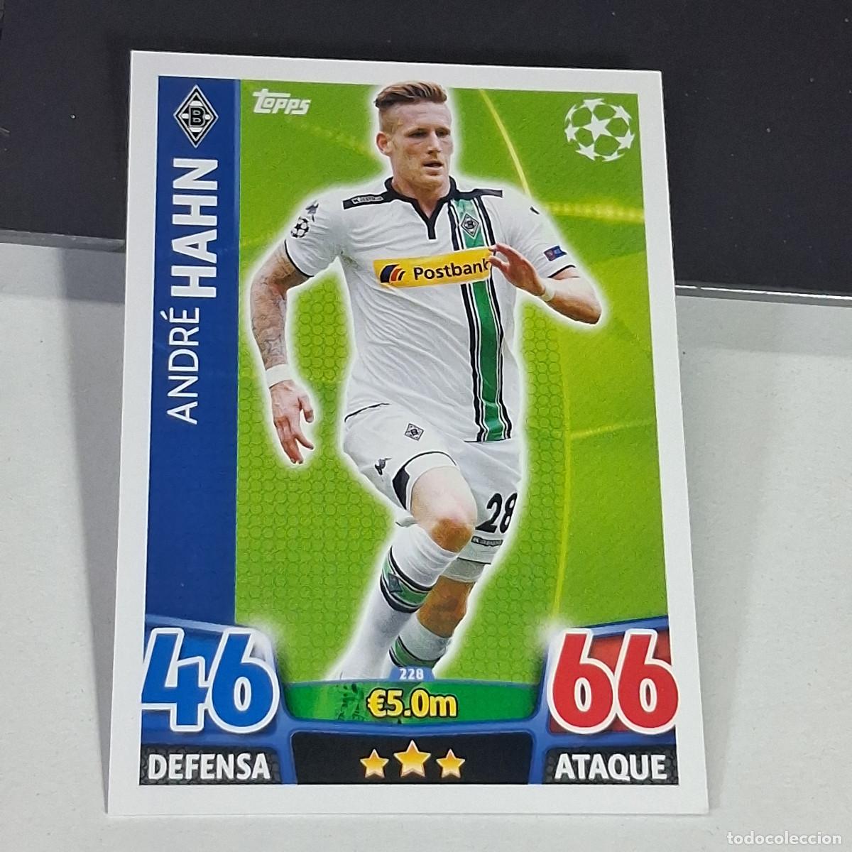 Cromos de f&uacute;tbol: D6 228 ANDRE HAHN BORUSSIA MONCHENGLADBACH CARDS UEFA CHAMPIONS LEAGUE TOPPS ATTAX 15 16 2015 2016