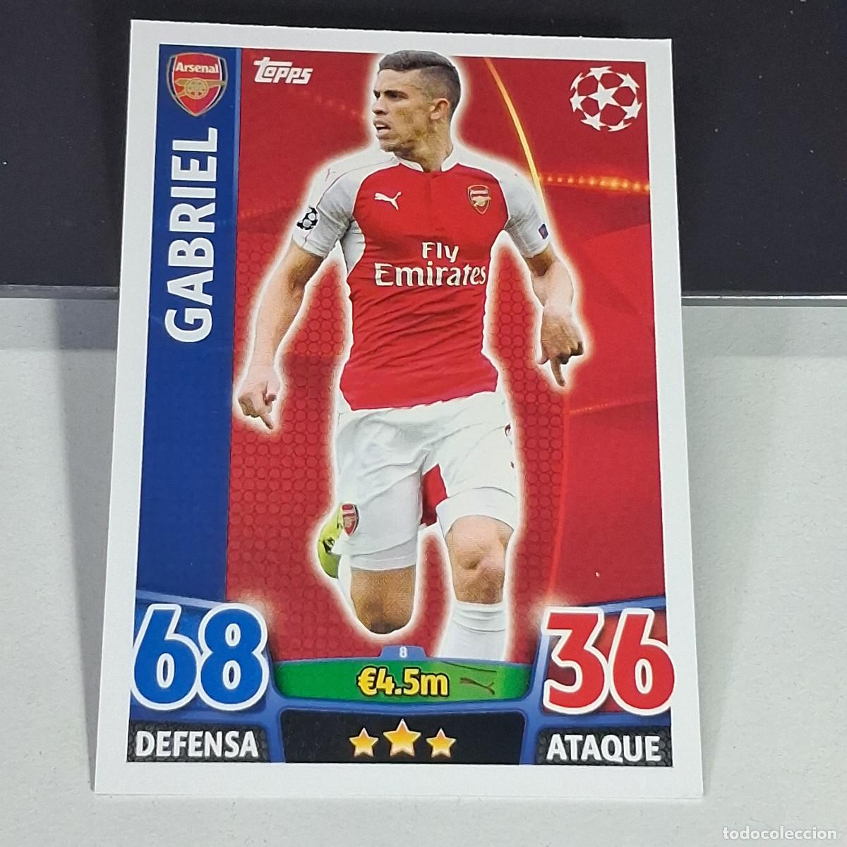 Cromos de f&uacute;tbol: D6 8 GABRIEL ARSENAL CARDS UEFA CHAMPIONS LEAGUE TOPPS ATTAX 15 16 2015 2016