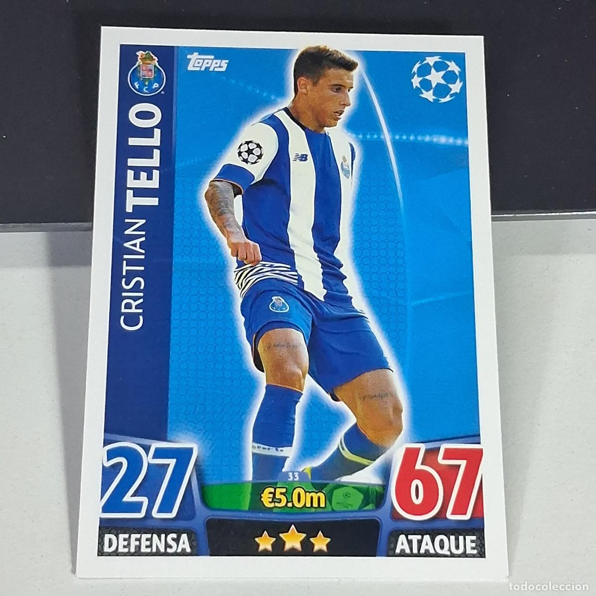 Cromos de f&uacute;tbol: D6 33 CRISTIAN TELLO OPORTO PORTO FCP CARDS UEFA CHAMPIONS LEAGUE TOPPS ATTAX 15 16 2015 2016