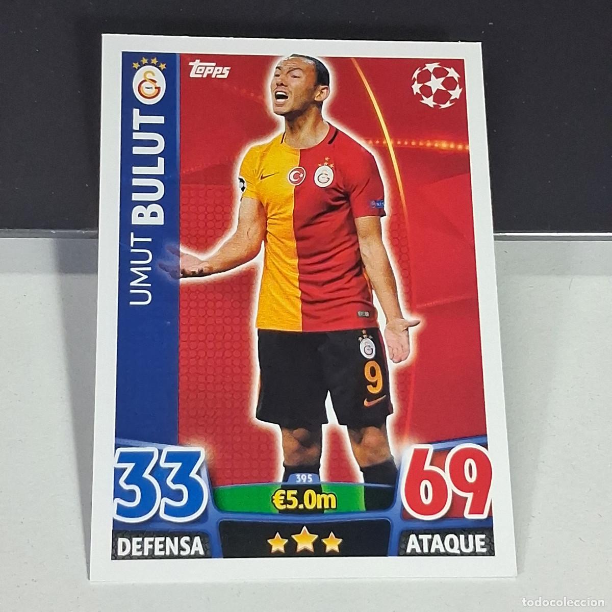 Cromos de f&uacute;tbol: D6 395 UMUT BULUT GALATASARAY CARDS UEFA CHAMPIONS LEAGUE TOPPS ATTAX 15 16 2015 2016