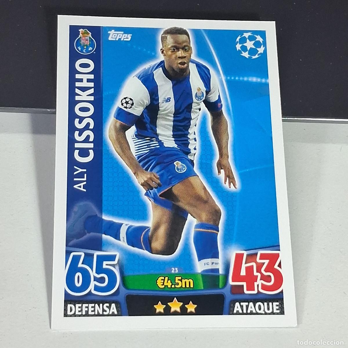 Cromos de f&uacute;tbol: D6 23 ALY CISSOKHO OPORTO PORTO FCP CARDS UEFA CHAMPIONS LEAGUE TOPPS ATTAX 15 16 2015 2016