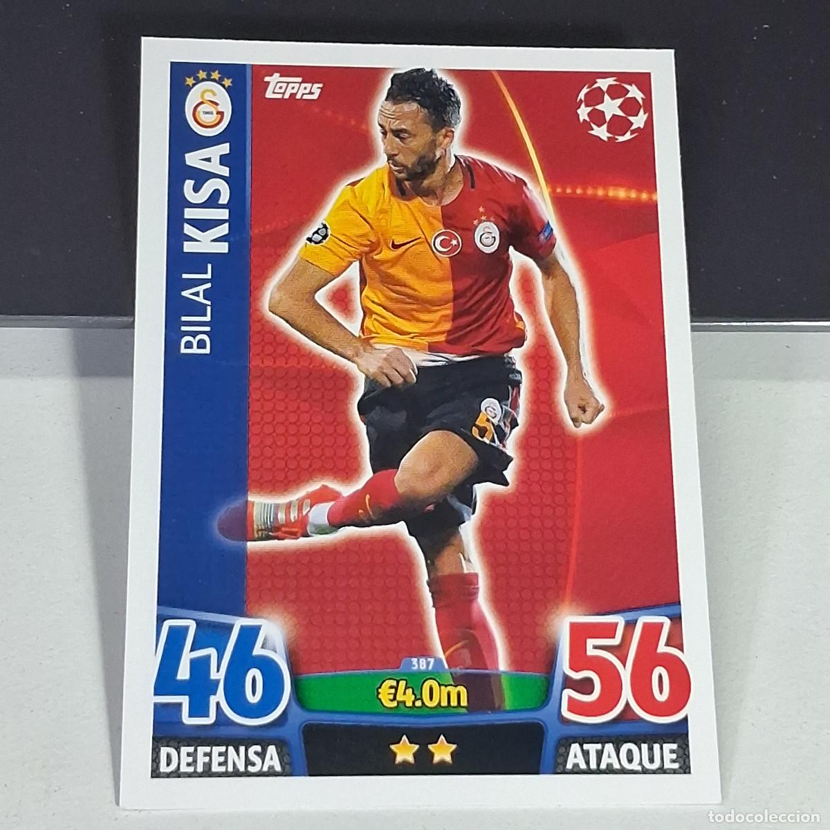 Cromos de f&uacute;tbol: D6 387 BILAL KISA GALATASARAY CARDS UEFA CHAMPIONS LEAGUE TOPPS ATTAX 15 16 2015 2016