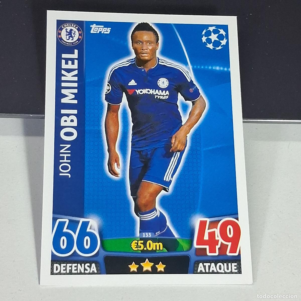 Cromos de f&uacute;tbol: D6 133 JOHN OBI MIKEL CHELSEA CARDS UEFA CHAMPIONS LEAGUE TOPPS ATTAX 15 16 2015 2016