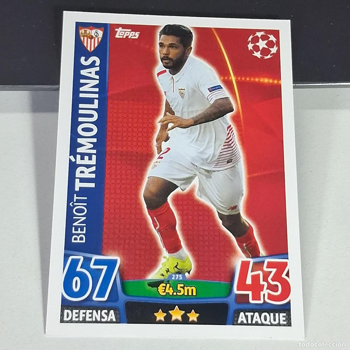 Cromos de f&uacute;tbol: D6 275 BENOIT TREMOULINAS SEVILLA CARDS UEFA CHAMPIONS LEAGUE TOPPS ATTAX 15 16 2015 2016