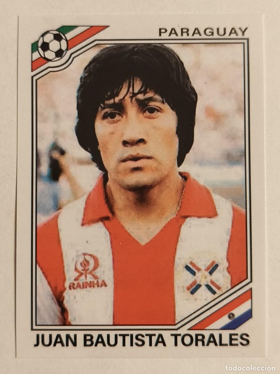 Cromos de f&uacute;tbol: #149 JUAN BAUTISTA TORALES (PARAGUAY) MUNDIAL MEXICO 86 PANINI